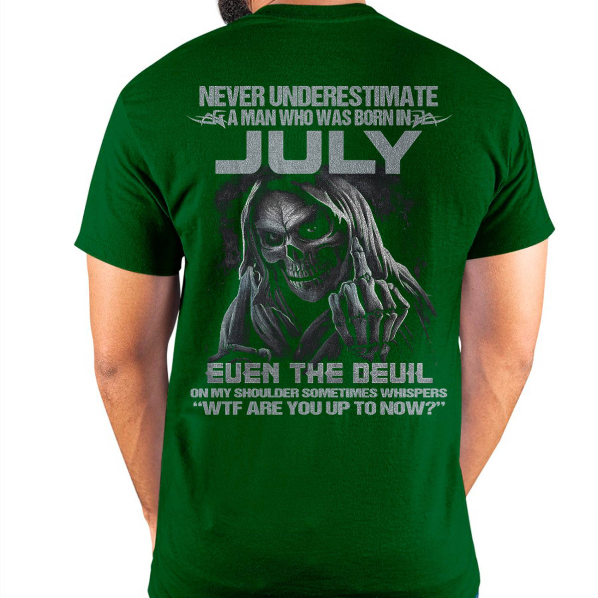 Never Underestimate a July Man - The Perfect T-Shirt For You HLT07 (SKU08-05-07)