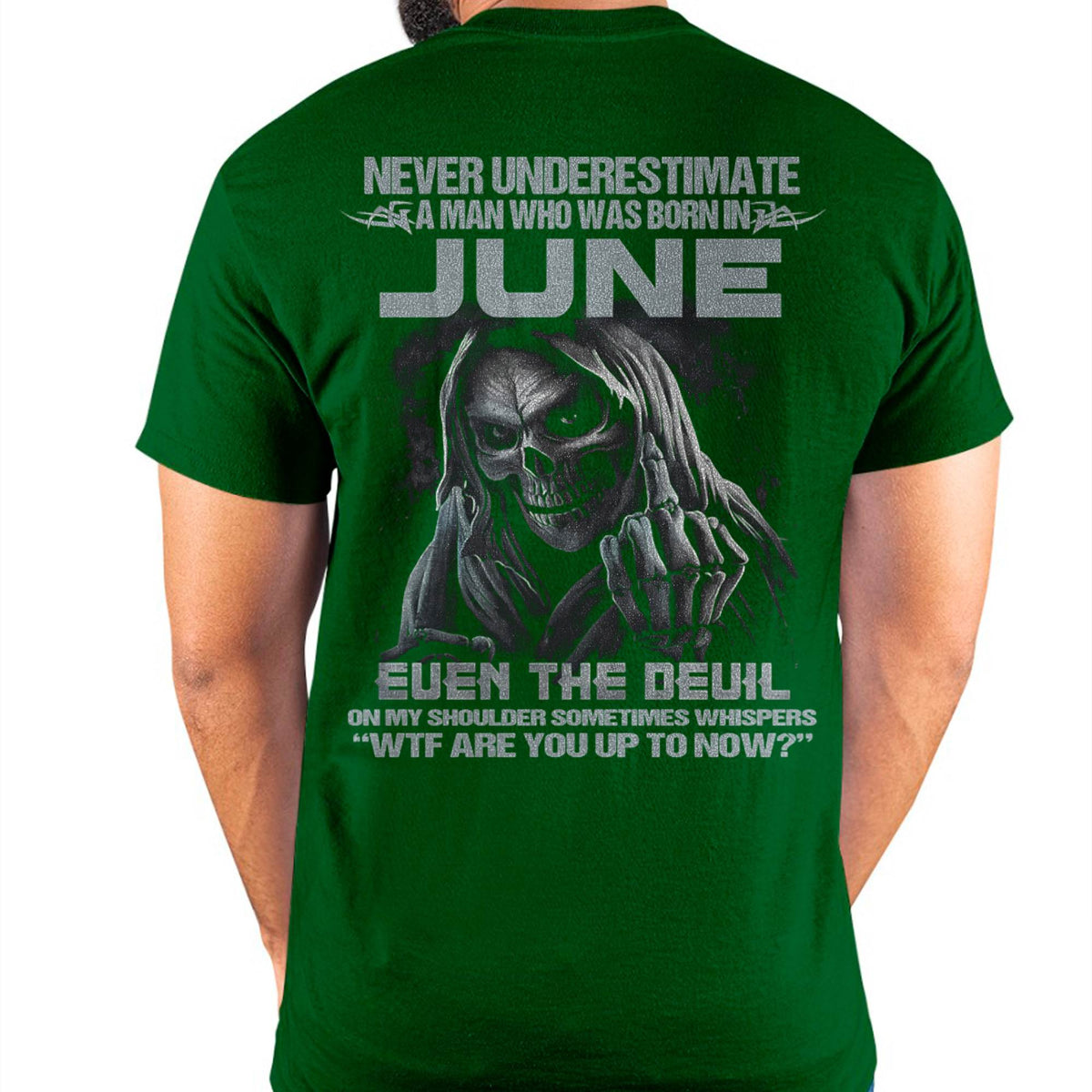 Never Underestimate a June Man - The Perfect T-Shirt For You HLT06 (SKU08-05-06)