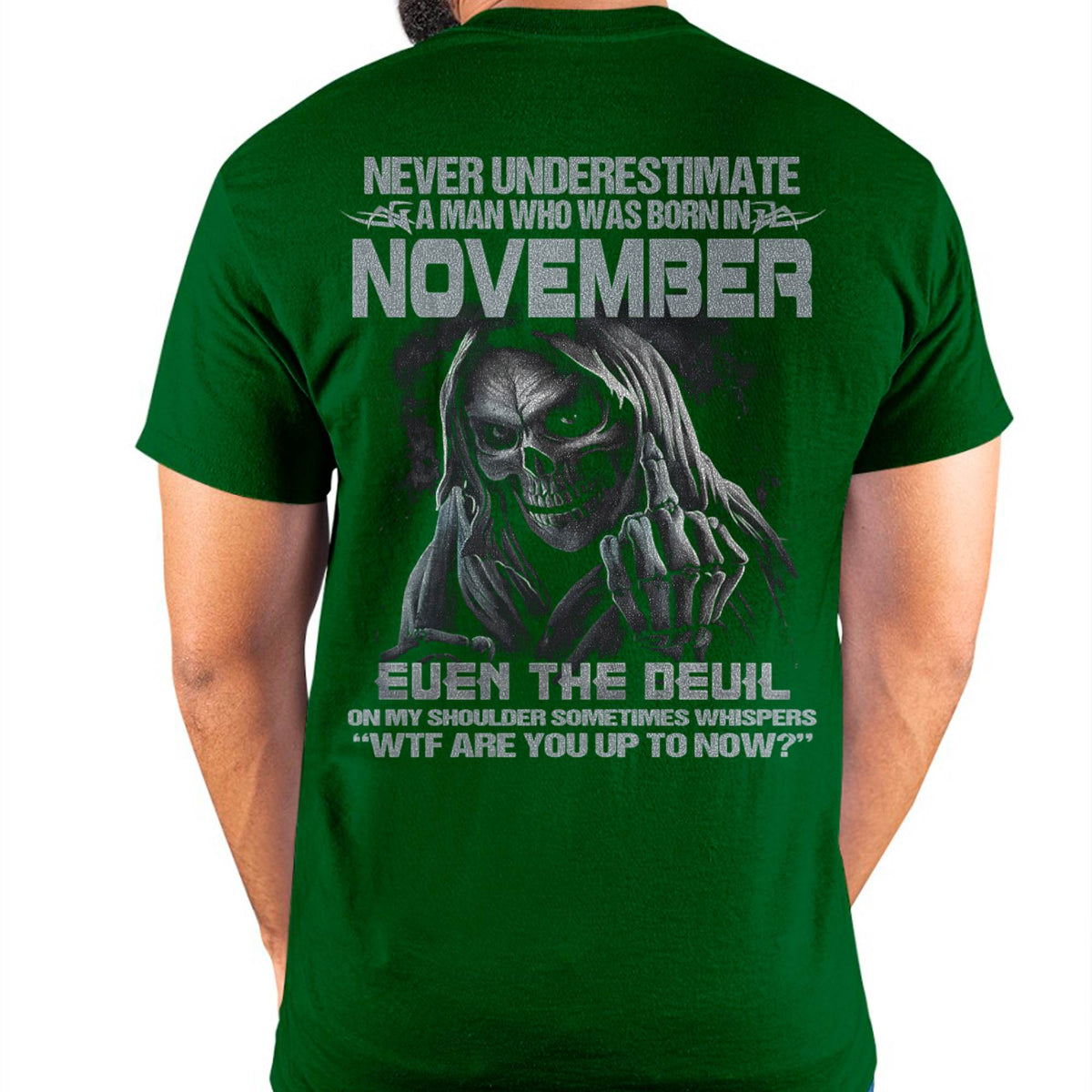 Never Underestimate a November Man - The Perfect T-Shirt For You HLT11 (SKU08-05-11)