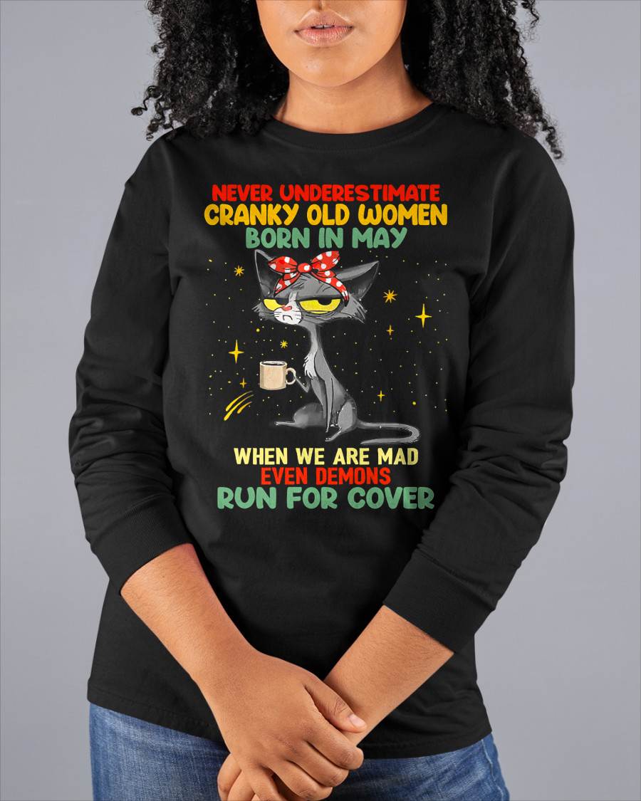 Never Underestimate Cranky Old Women Born In May – Birthday T-Shirt for Women - HLT05 (SKU2603-41-05)