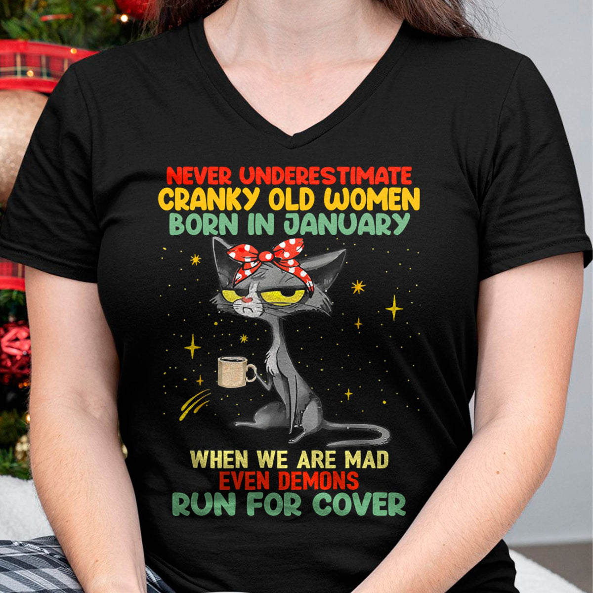 Never Underestimate Cranky Old Women Born In January – Birthday T-Shirt for Women - HLT01 (SKU2603-41-01)