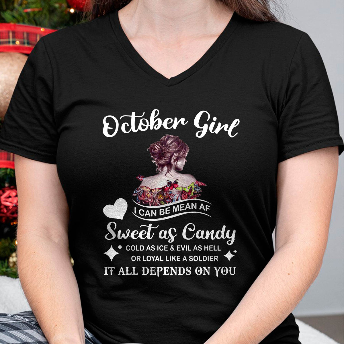 October Girl T-Shirt – Sweet As Candy, Cold As Ice - Birthday Gift for Women - HLT10 (SKU26T-01-38-10)