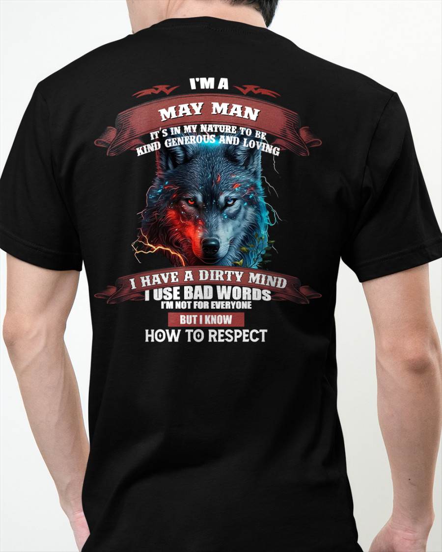 MAY - KNOW HOW TO RESPECT - BIRTHDAY T-SHIRT FOR MEN - HLT05 (SKU12-162-05)