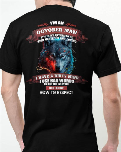 OCTOBER - KNOW HOW TO RESPECT - BIRTHDAY T-SHIRT FOR MEN - HLT10 (SKU12-162-10)