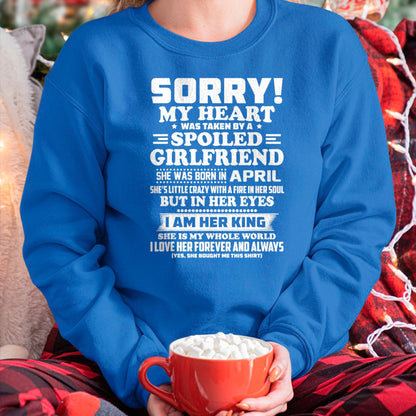 Best Wife Shirt, Wife and Husband Unisex T-Shirt/Hoodie/Sweatshirt HLT00 - sorry my heart was taken spoiled girlfriend born in April T-Shirt