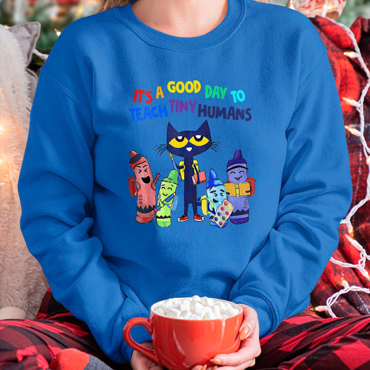 Best Teacher Shirt, Funny Teacher UnisexT-Shirt/Hoodie/Sweatshirt HLT00 - Good Days To Teach Tiny Humans Funny Cat Teacher Lover T-Shirt