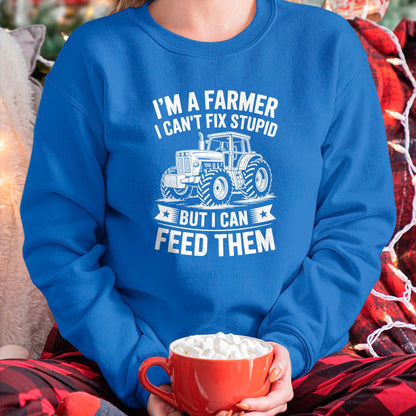 Best Farmer Life Shirt, Funny Farmer UnisexT-Shirt/Hoodie/Sweatshirt HLT00 - I'm a Farmer I Can't Fix Stupid but I Can Feed Them Farming T-Shirt