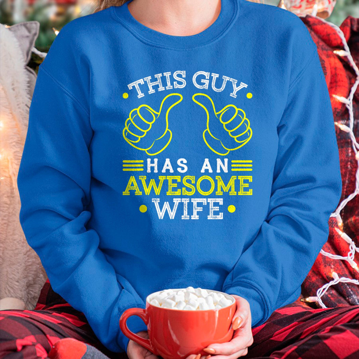 Best Wife Shirt, Wife and Husband Unisex T-Shirt/Hoodie/Sweatshirt HLT00 - This Guy Has An Awesome Wife Gift For Husband Funny Gift T-Shirt (1)