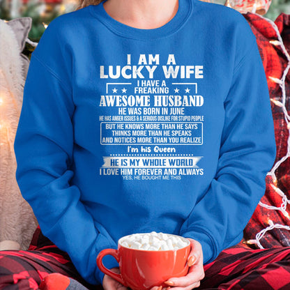 Best Wife Shirt, Wife and Husband Unisex T-Shirt/Hoodie/Sweatshirt HLT00 - Gift for wife T shirt, lucky wife   I Am A Lucky Wife I Have A Freaking Awesome Husband JUNE Premium