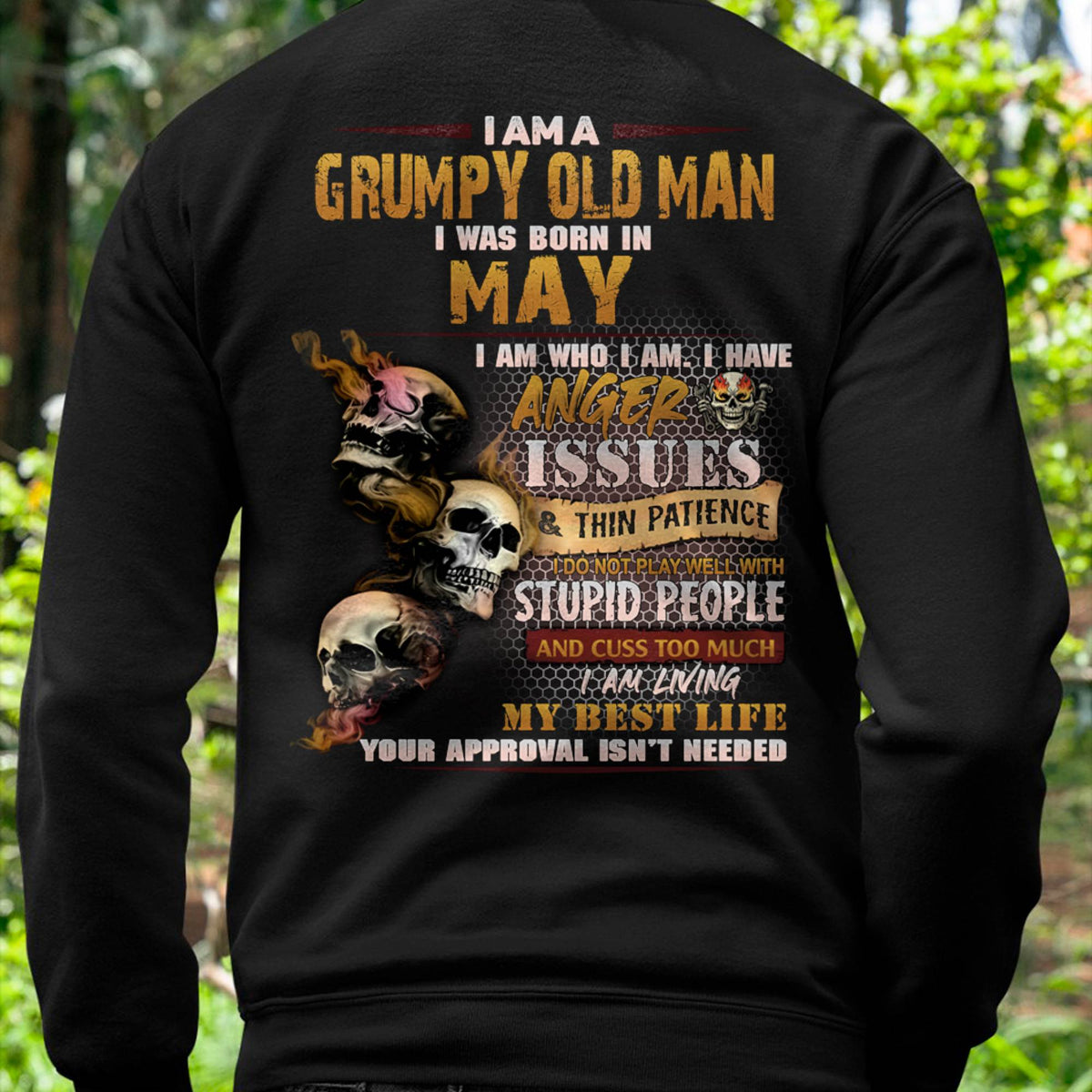 May - Grumpy Old Man T-Shirt - Funny Skull Anger Issues Tee - Perfect Gift For Men HLT05 (SKU08-67-05)