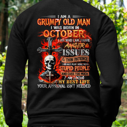 OCTOBER - GRUMPY OLD MAN T-SHIRT - FUNNY SKULL ANGER ISSUES TEE - PERFECT GIFT FOR MEN HLT10 (SKU12-319-10)