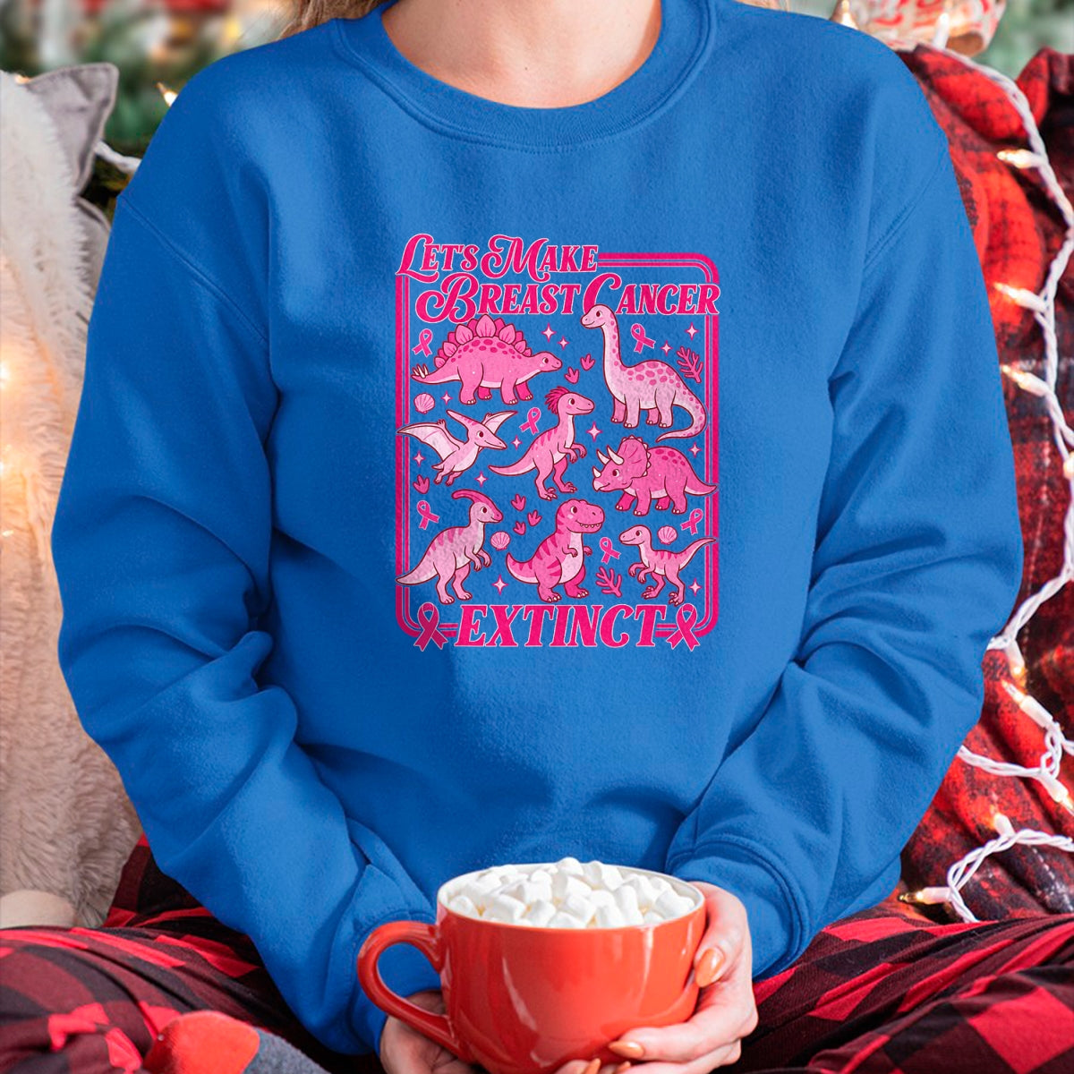 Best Dinosaur Lover Shirt, Funny Dinosaur UnisexT-Shirt/Hoodie/Sweatshirt HLT00 - Lets Make Breast Cancer Extinct Pink Dinosaur Awareness T-Shirt