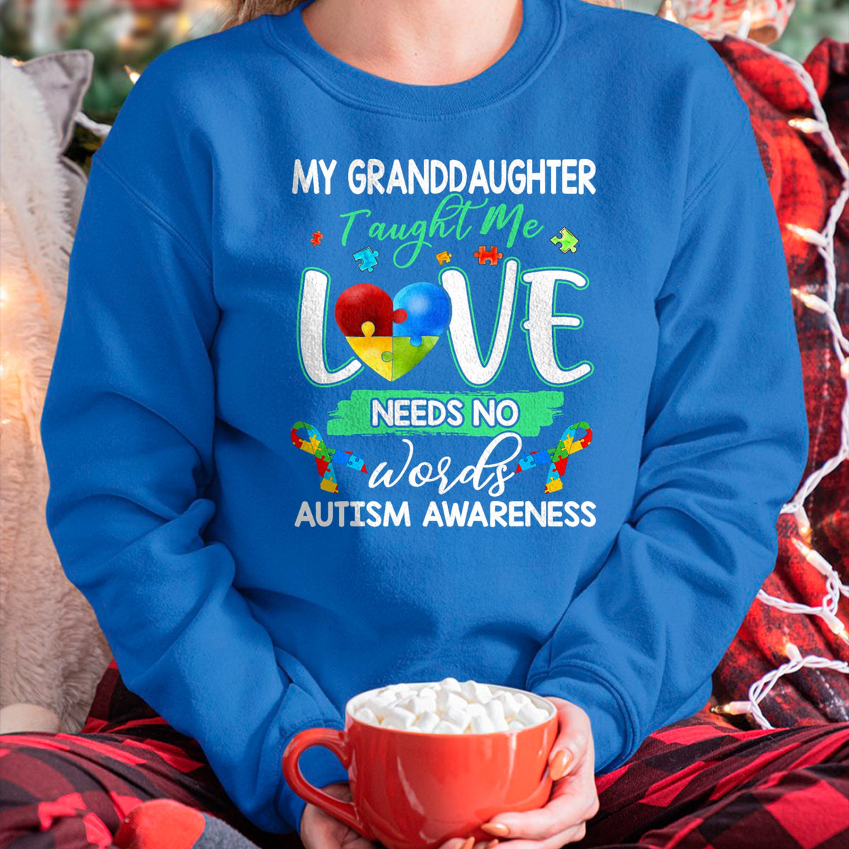 Best Grandpa Shirt, Proud Grandpa Unisex T-Shirt/Hoodie/Sweatshirt HLT00 - Granddaughter Taught Me Love Needs No Words Funny Autism Tee T-Shirt