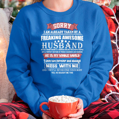 Best Wife Shirt, Wife and Husband Unisex T-Shirt/Hoodie/Sweatshirt HLT00 - Sorry I Am Already Taken By A Freaking Awesome Husband Funny T-Shirt