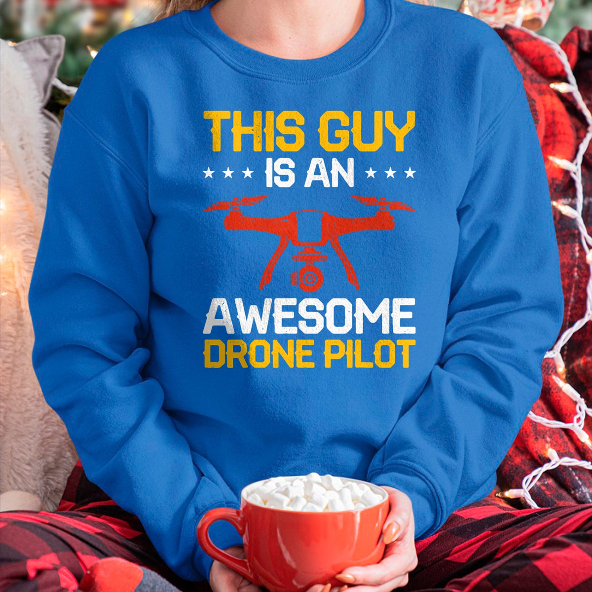 Best Wife Shirt, Wife and Husband Unisex T-Shirt/Hoodie/Sweatshirt HLT00 - This Guy Is An Awesome Drone Pilot T-Shirt