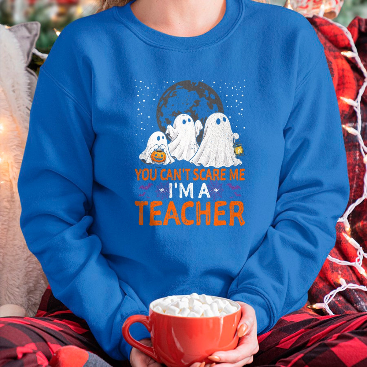 Best Teacher Shirt, Funny Teacher UnisexT-Shirt/Hoodie/Sweatshirt HLT00 - You Can't Scare Me I'm A Teacher Funny Halloween Teacher T-Shirt