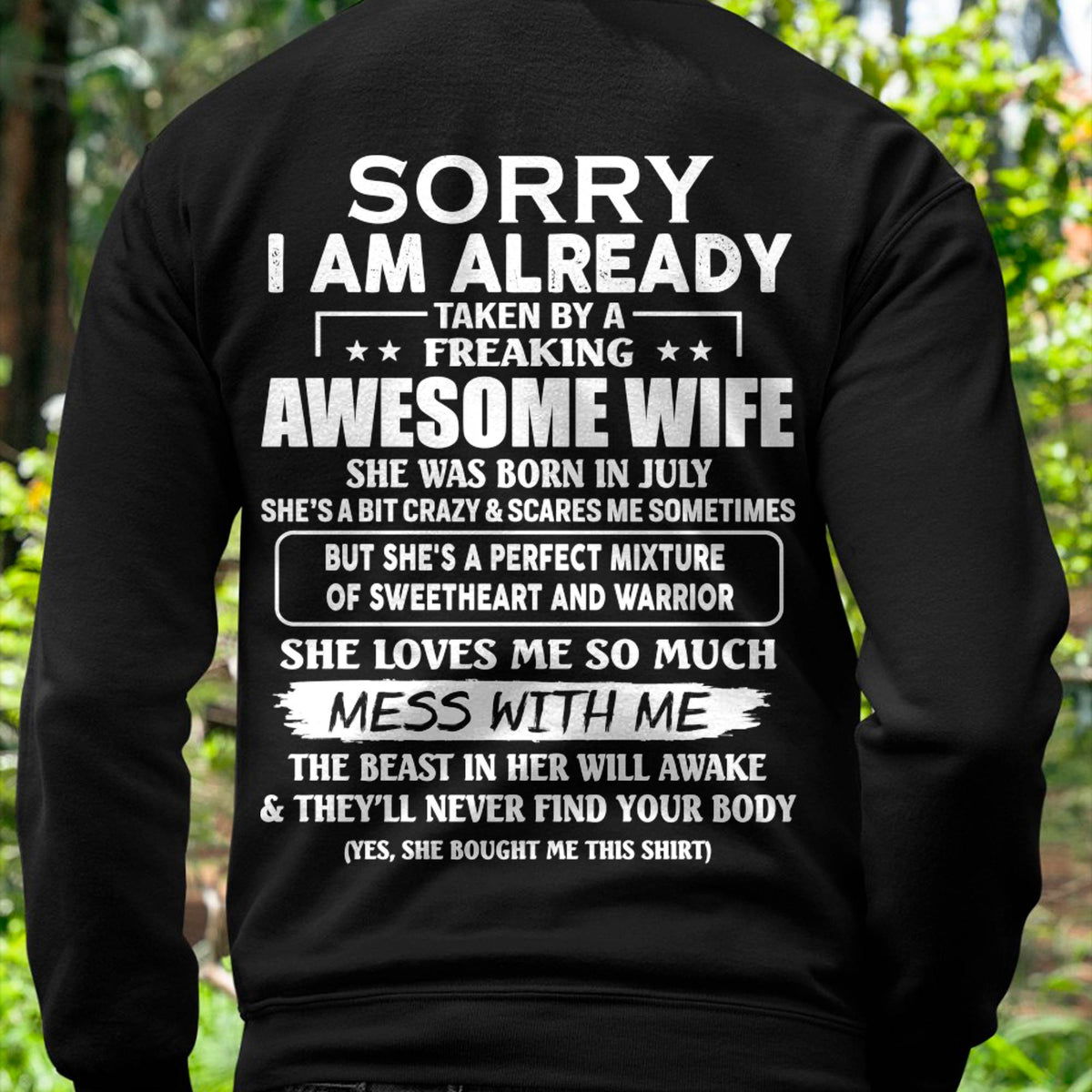 July - Sorry I’m Already Taken by an Awesome Wife - Perfect Gift From Wife - HLT07 (SKU68-86-07)