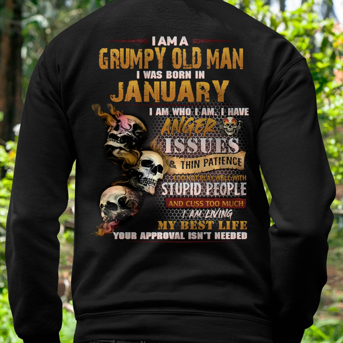 January - Grumpy Old Man T-Shirt - Funny Skull Anger Issues Tee - Perfect Gift For Men HLT01 (SKU08-67-01)