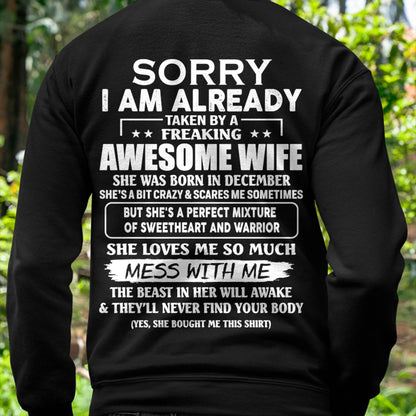 December - Sorry I’m Already Taken by an Awesome Wife - Perfect Gift From Wife - HLT12 (SKU68-86-12)