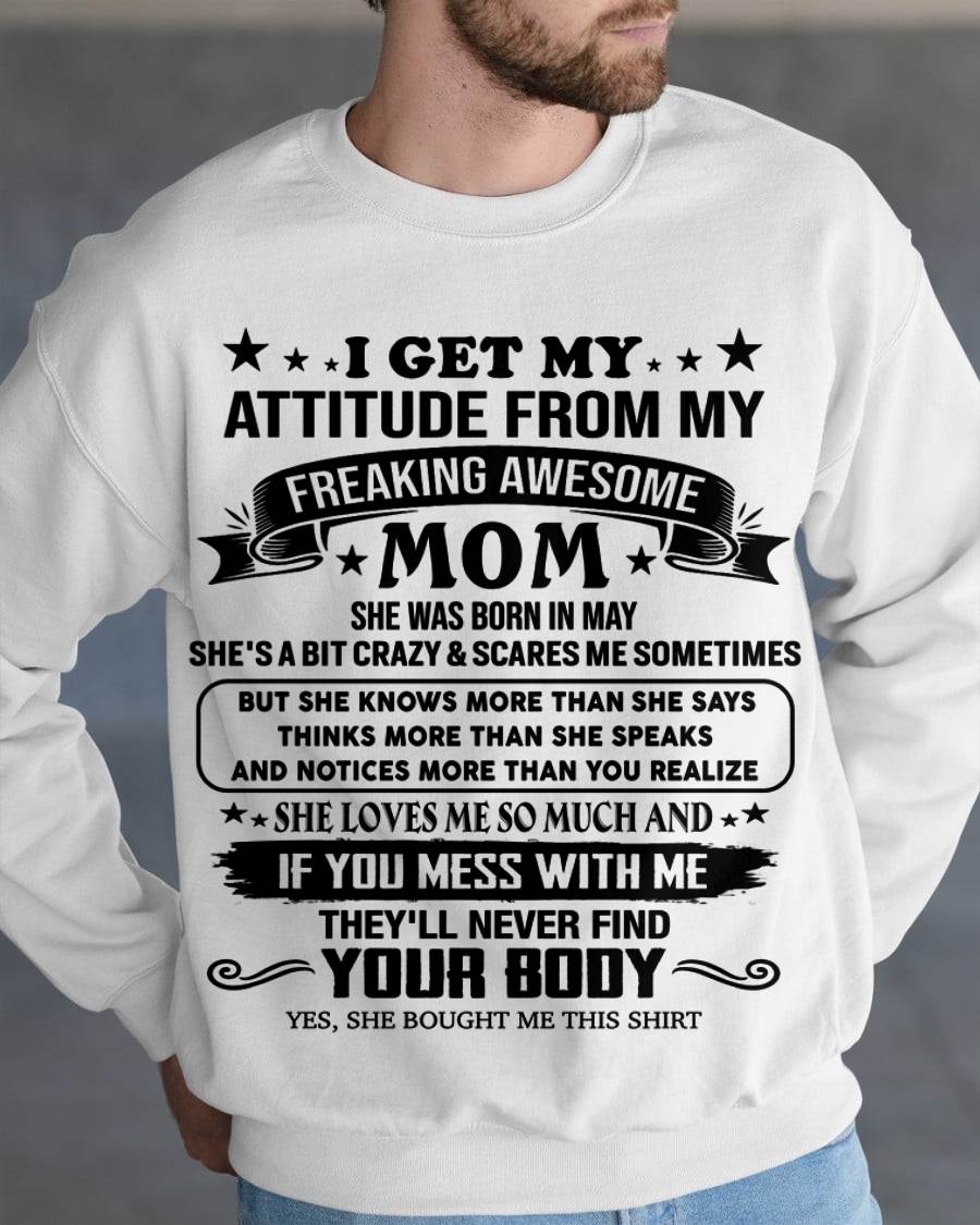 MAY, MY FREAKING AWESOME MOM - SHIRT FROM MOM TO SON - KIEN05 (SKU2603-338-05)