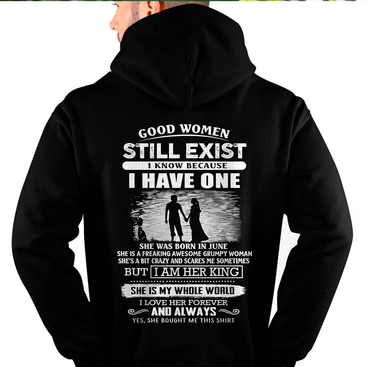 JUNE - GOOD WOMEN STILL EXIST - PERFECT GIFT FROM WIFE, GIRLFRIEND - HLT06 (SKU2604-293-06)