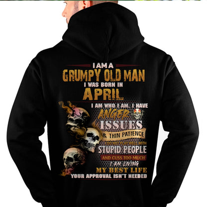 April - Grumpy Old Man T-Shirt - Funny Skull Anger Issues Tee - Perfect Gift For Men HLT04 (SKU08-67-04)