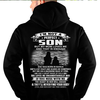 MARCH - I’M NOT A PERFECT SON BUT MY MOM LOVES ME SHIRT - PERFECT GIFT FROM MOM - HLT03 (SKU2605-137-03)