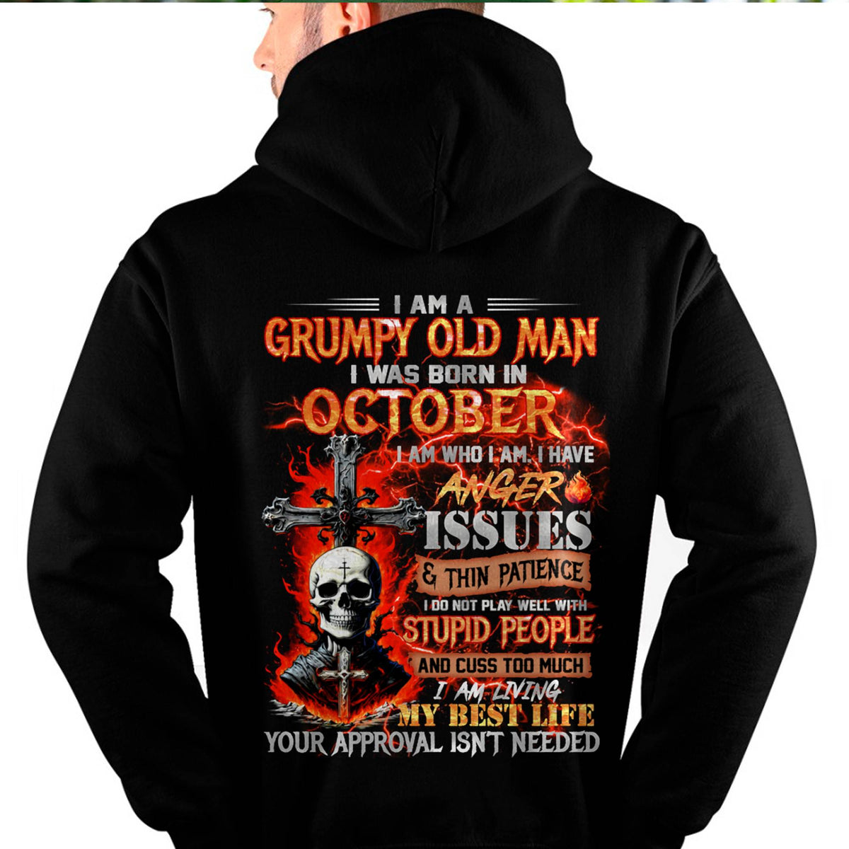 OCTOBER - GRUMPY OLD MAN T-SHIRT - FUNNY SKULL ANGER ISSUES TEE - PERFECT GIFT FOR MEN HLT10 (SKU12-319-10)