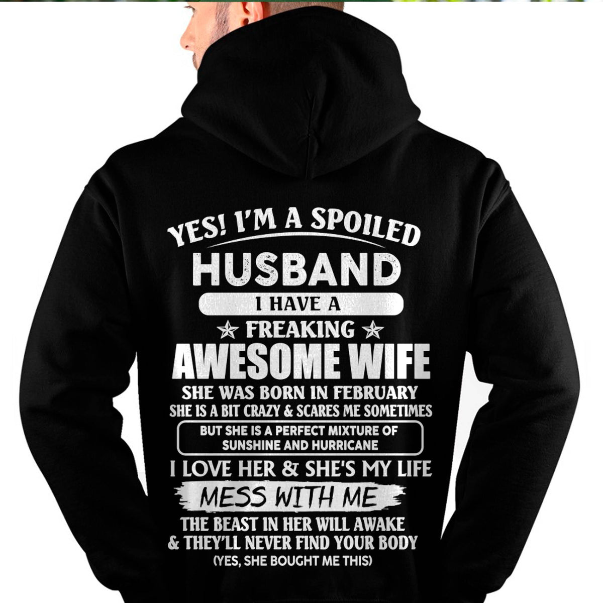 February - Spoiled Husband with Awesome Wife - Perfect Gift From Wife - HLT02 (SKUT07-180-02)