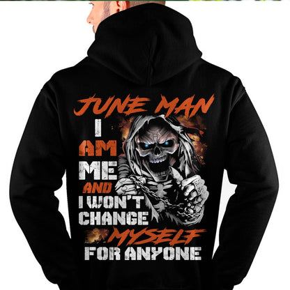 June Man T-Shirt – Skull Graphic Tee I Am Me Won’t Change For Anyone - Perfect Gift For You HLT06 (SKU08-75-06)