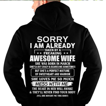 March - Sorry I’m Already Taken by an Awesome Wife - Perfect Gift From Wife - HLT03 (SKU68-86-03)