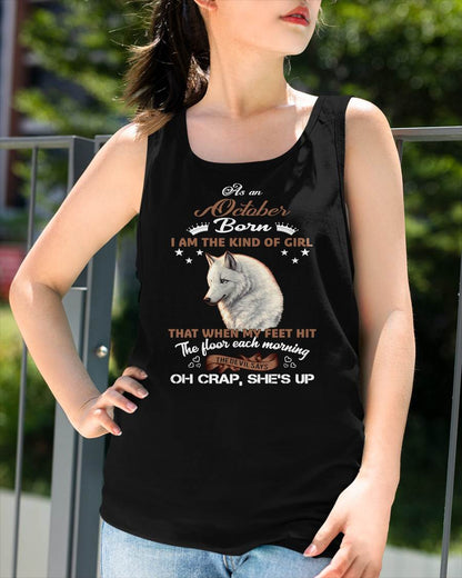 AS AN OCTOBER GIRL I'M FEARLESS WOLF SHIRT – GIFT FOR WOMEN - HLT10 (SKU2604-238-10)