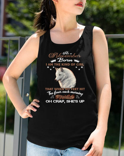 AS A NOVEMBER GIRL I'M FEARLESS WOLF SHIRT – GIFT FOR WOMEN - HLT11 (SKU2604-238-11)