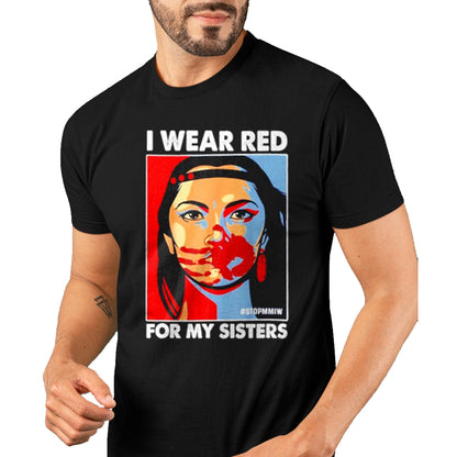 Native American T-Shirts, Vintage Native American Unisex T-Shirt/Hoodie/Sweatshirt HLT00 - I Wear Red For My,Sister Native American Stop MMIW T-Shirt (1)