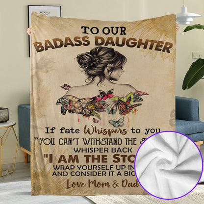 To Our Badass Daughter Blanket, Inspirational Butterfly Sherpa Fleece Throw, Christmas Birthday Gift for Daughter- From Mom & Dad