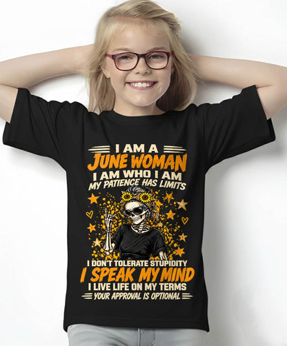 JUNE - I AM WHO I AM, I SPEAK MY MIND - SHIRT FOR WOMEN - HLT06 (SKU2609-193-06)