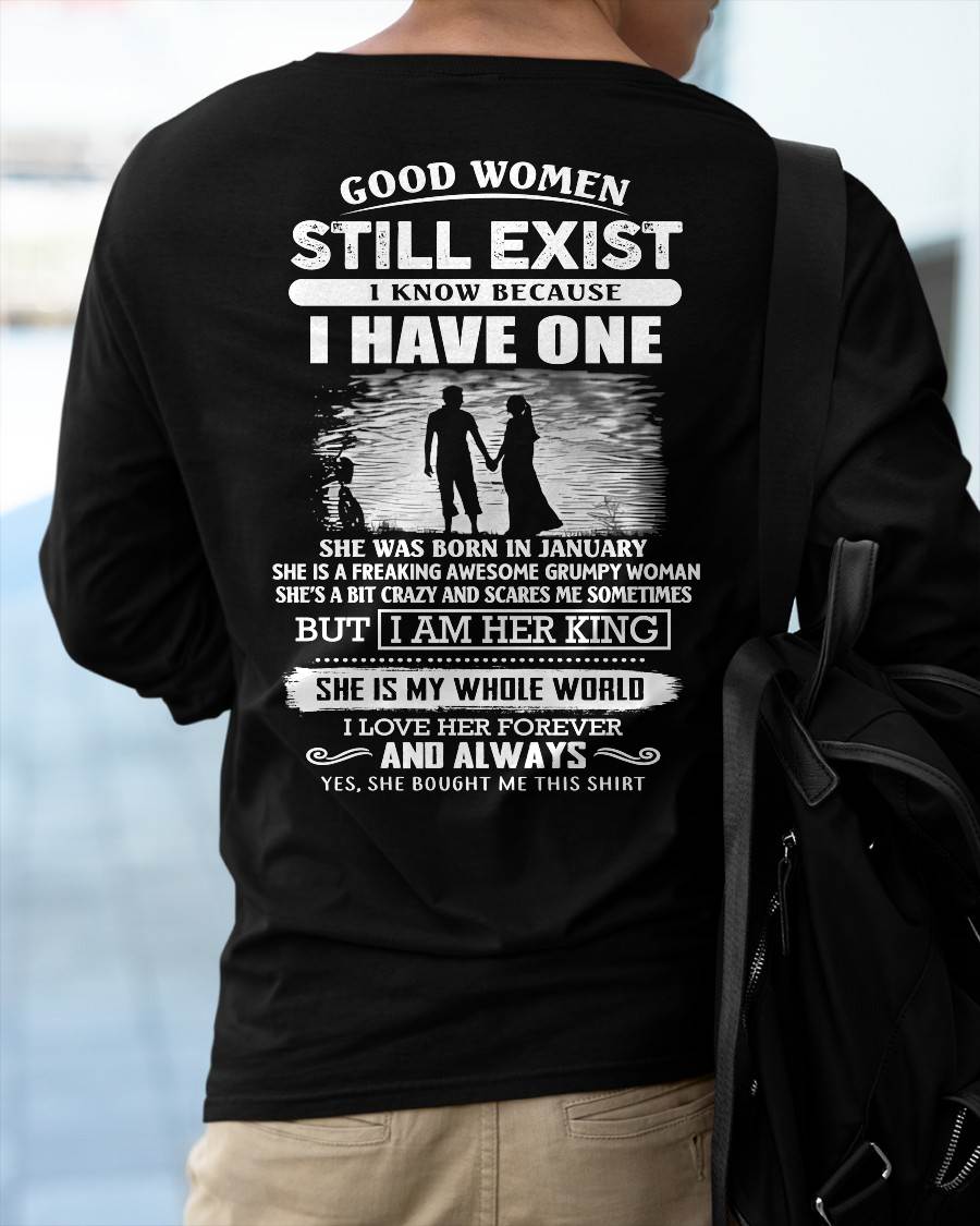 JANUARY - GOOD WOMEN STILL EXIST - PERFECT GIFT FROM WIFE, GIRLFRIEND - HLT01 (SKU2604-293-01)