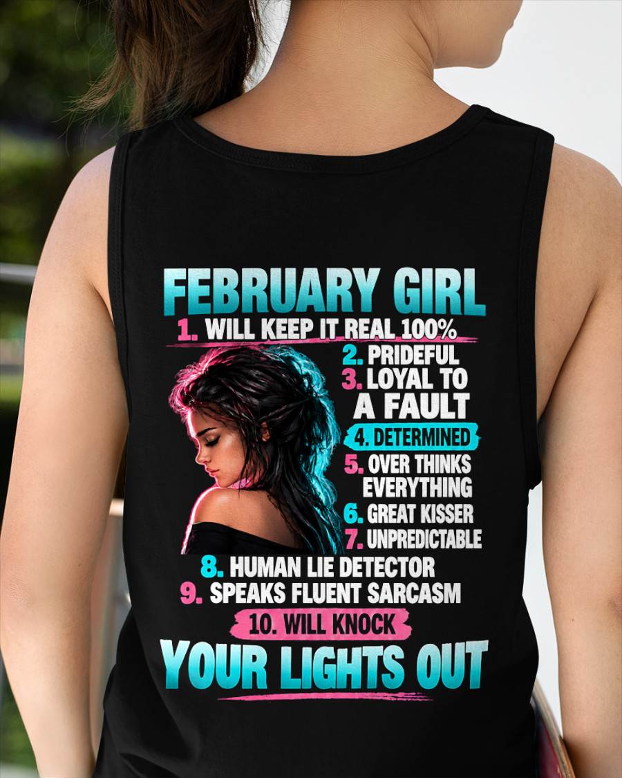 FEBRUARY GIRL - WILL KEEP IT REAL 100% - SHIRT FOR WOMEN - HLT02 (SKU2609-373-02)