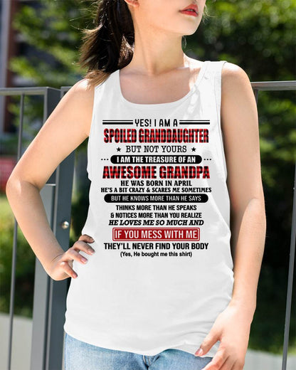 APRIL - YES! I'M A SPOILED GRANDDAUGHTER - GIFT FROM GRANDPA - kien04 (SKU26T-01317-04)