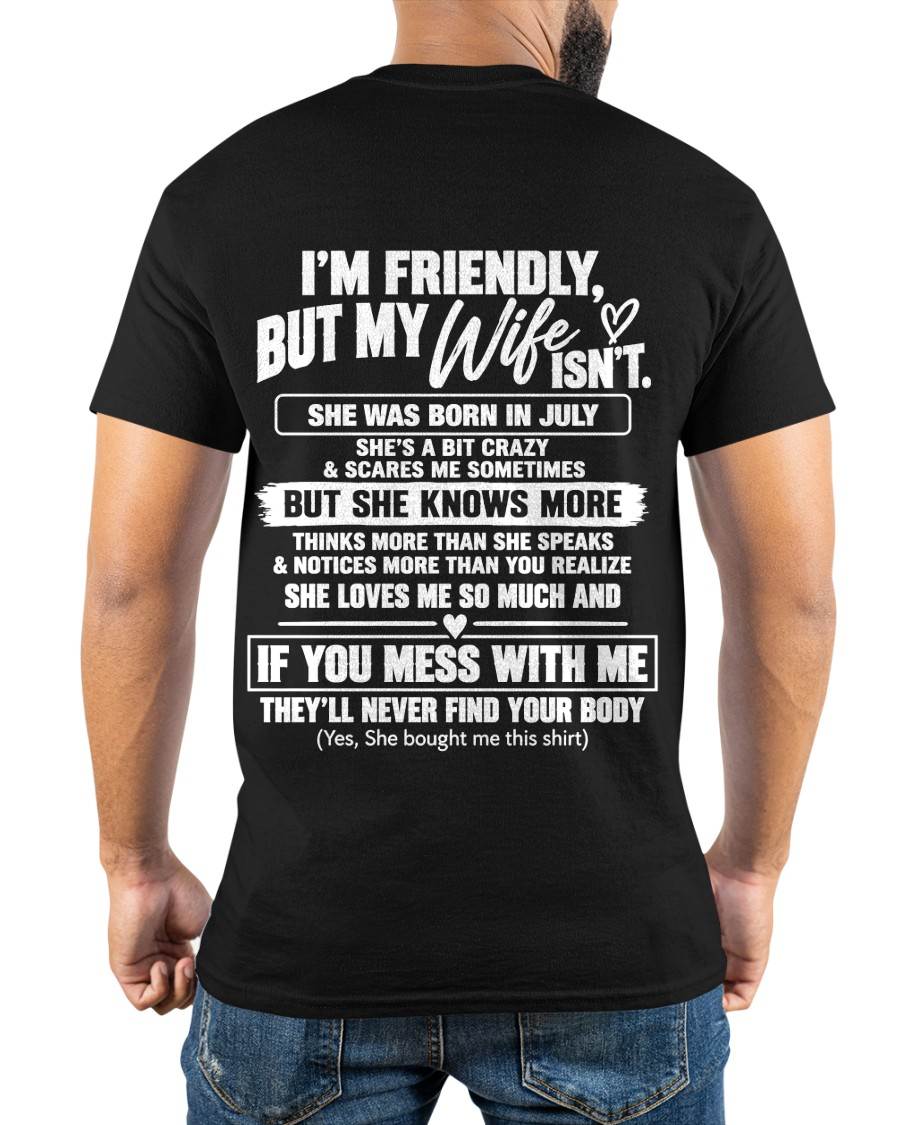 JULY - SHE’S A BIT CRAZY BUT SHE KNOWS MORE THAN SHE SAYS - SHIRT FROM WIFE TO HUSBAND - HLT07 - (SKU2609-332-07)