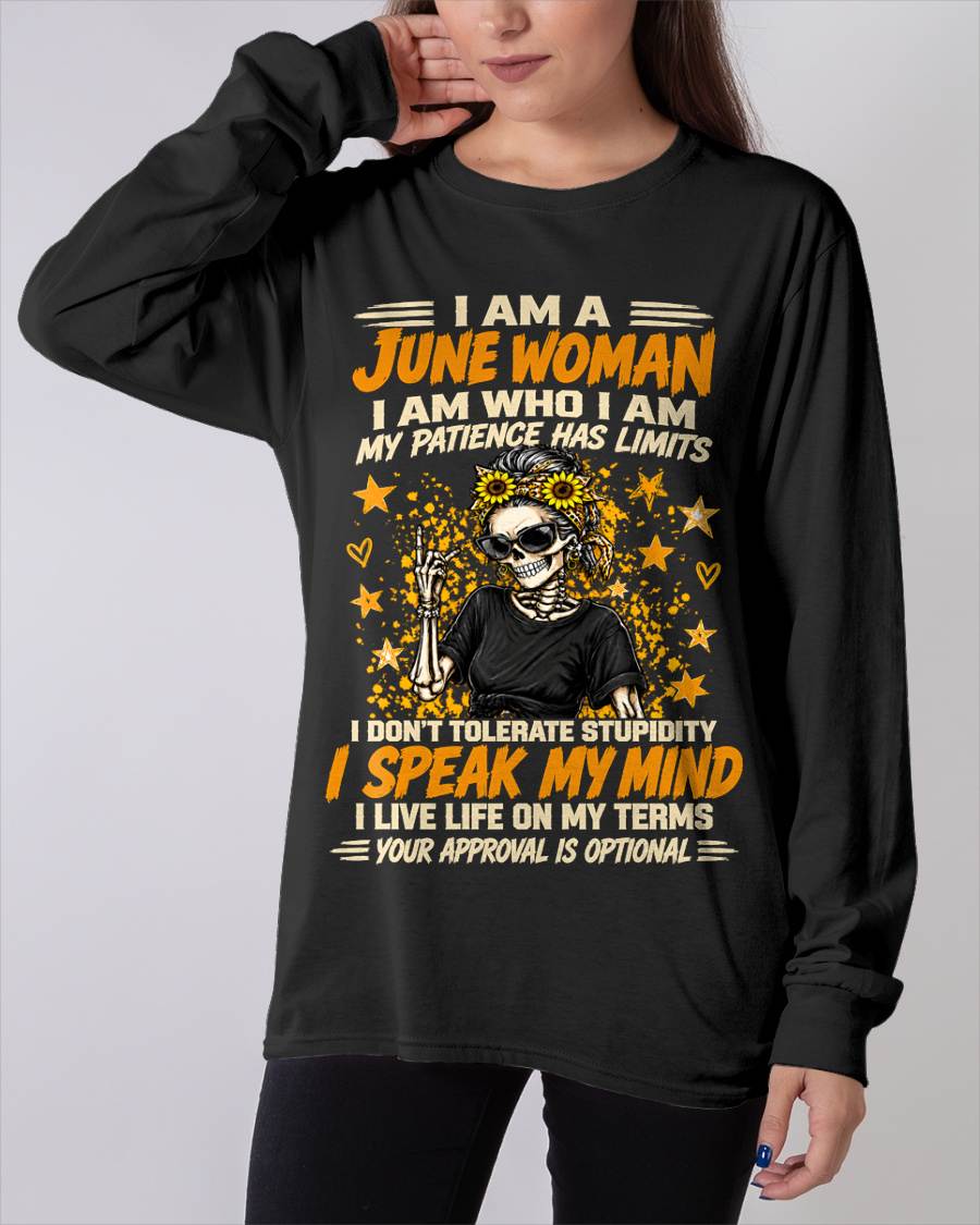 JUNE - I AM WHO I AM, I SPEAK MY MIND - SHIRT FOR WOMEN - HLT06 (SKU2609-193-06)