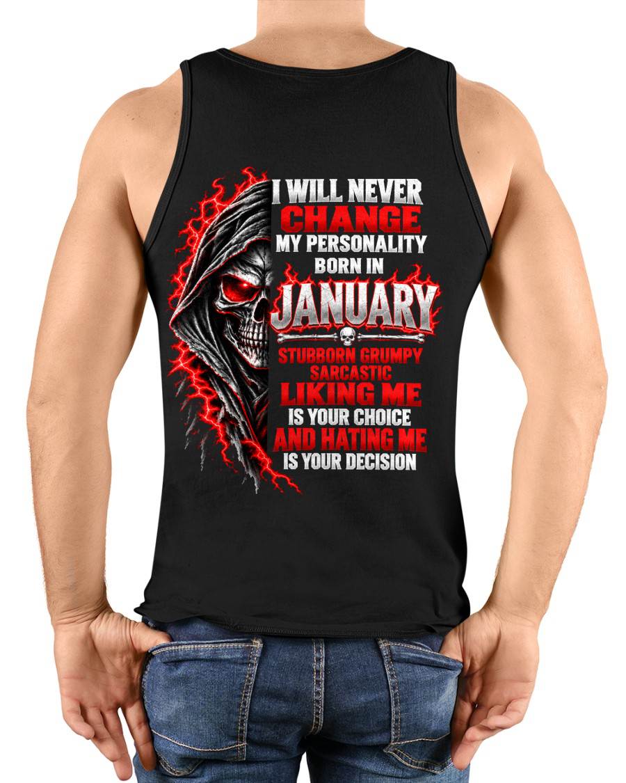 “BORN IN JANUARY – STUBBORN, GRUMPY, SARCASTIC” - SHIRT FOR MEN - HLT01 (SKU2610-500-01)