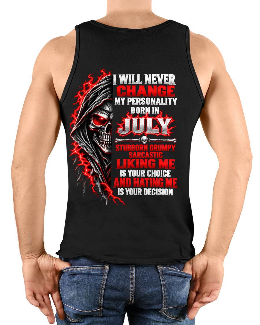“BORN IN JULY – STUBBORN, GRUMPY, SARCASTIC” - SHIRT FOR MEN - HLT07 (SKU2610-500-07)