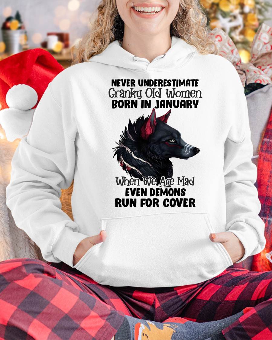 Never Underestimate Cranky Old Women Born In January – Birthday T-Shirt for Women - HLT01 (SKU2603-45-01)