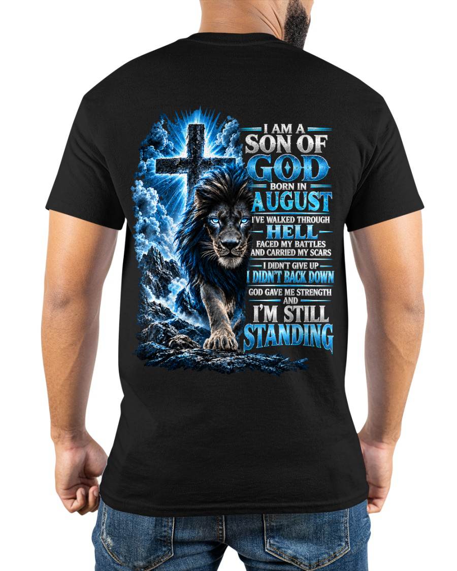 AUGUST MAN - I AM A SON OF GOD, I DIDN'T BACK DOWN GOD GAVE ME STRENGTH - SHIRT FOR MEN - HLT08 (SKU2610-41-08)