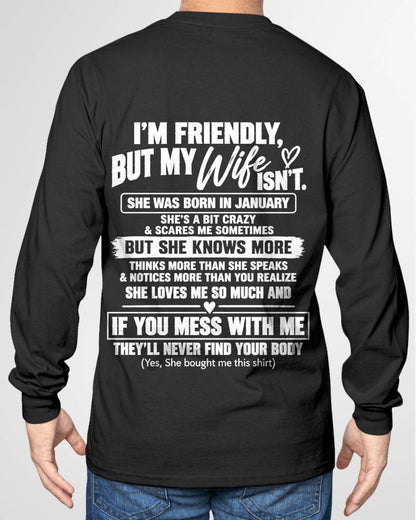 JANUARY - SHE’S A BIT CRAZY BUT SHE KNOWS MORE THAN SHE SAYS - SHIRT FROM WIFE TO HUSBAND - HLT01 - (SKU2609-332-01)