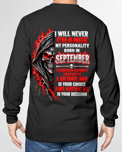 “BORN IN SEPTEMBER – STUBBORN, GRUMPY, SARCASTIC” - SHIRT FOR MEN - HLT09 (SKU2610-500-09)