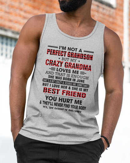 I’m Not A Perfect Grandson T-Shirt – Birthday Gift From June Grandma / Woman - kien06 (SKU10-167-06)