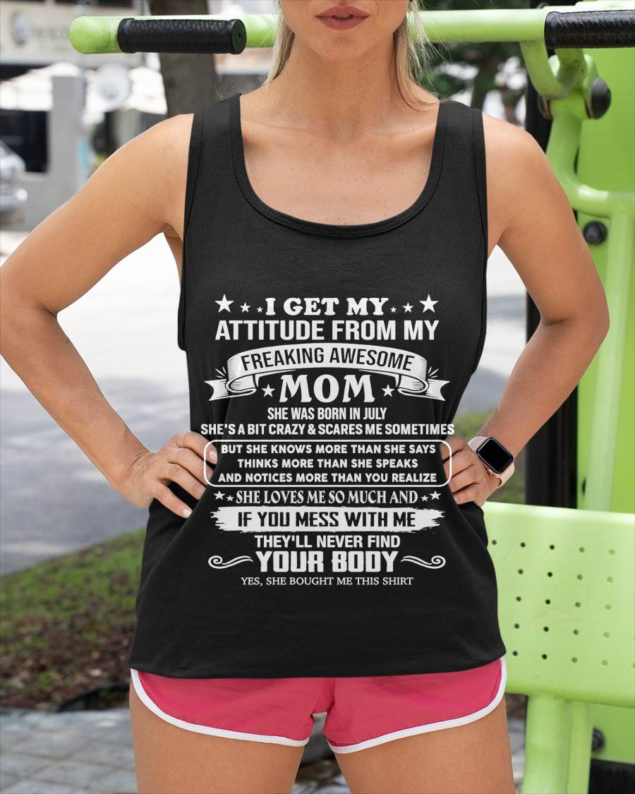 JULY, MY FREAKING AWESOME MOM - SHIRT FROM MOM TO DAUGHTER - KIEN07 (SKU2603-336-07)