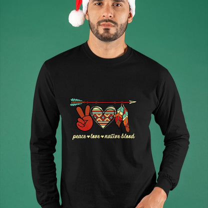 Native American T-Shirts, Vintage Native American Unisex T-Shirt/Hoodie/Sweatshirt HLT00 - Peace Love Native Blood Indigenous People Native American T-Shirt (1) (Copy)